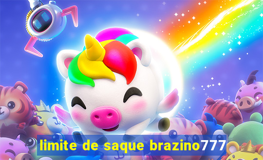 limite de saque brazino777